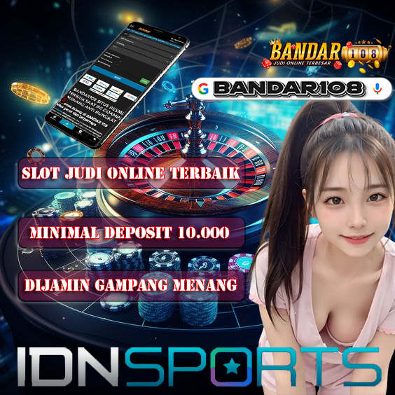 Bandar108 Situs Slot Judi Online Terbaik